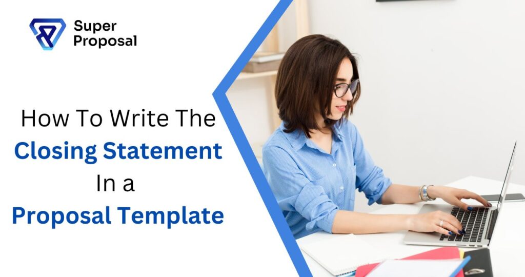 how to write the closing statement