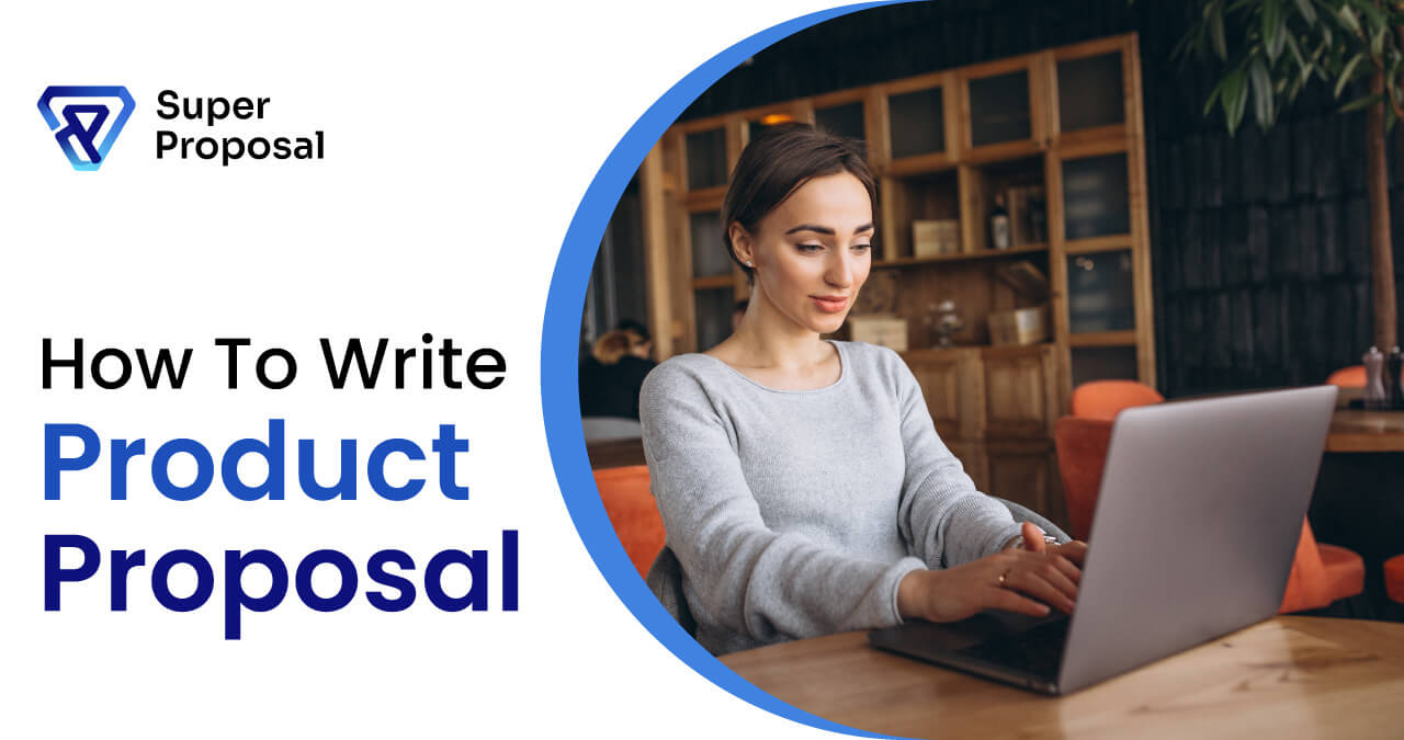 how to write a product proposal